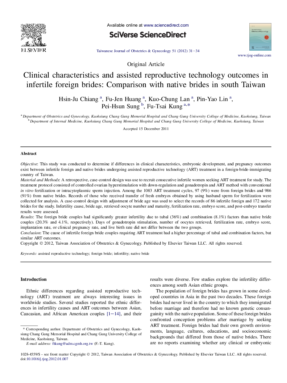 Clinical characteristics and assisted reproductive technology outcomes in infertile foreign brides: Comparison with native brides in south Taiwan