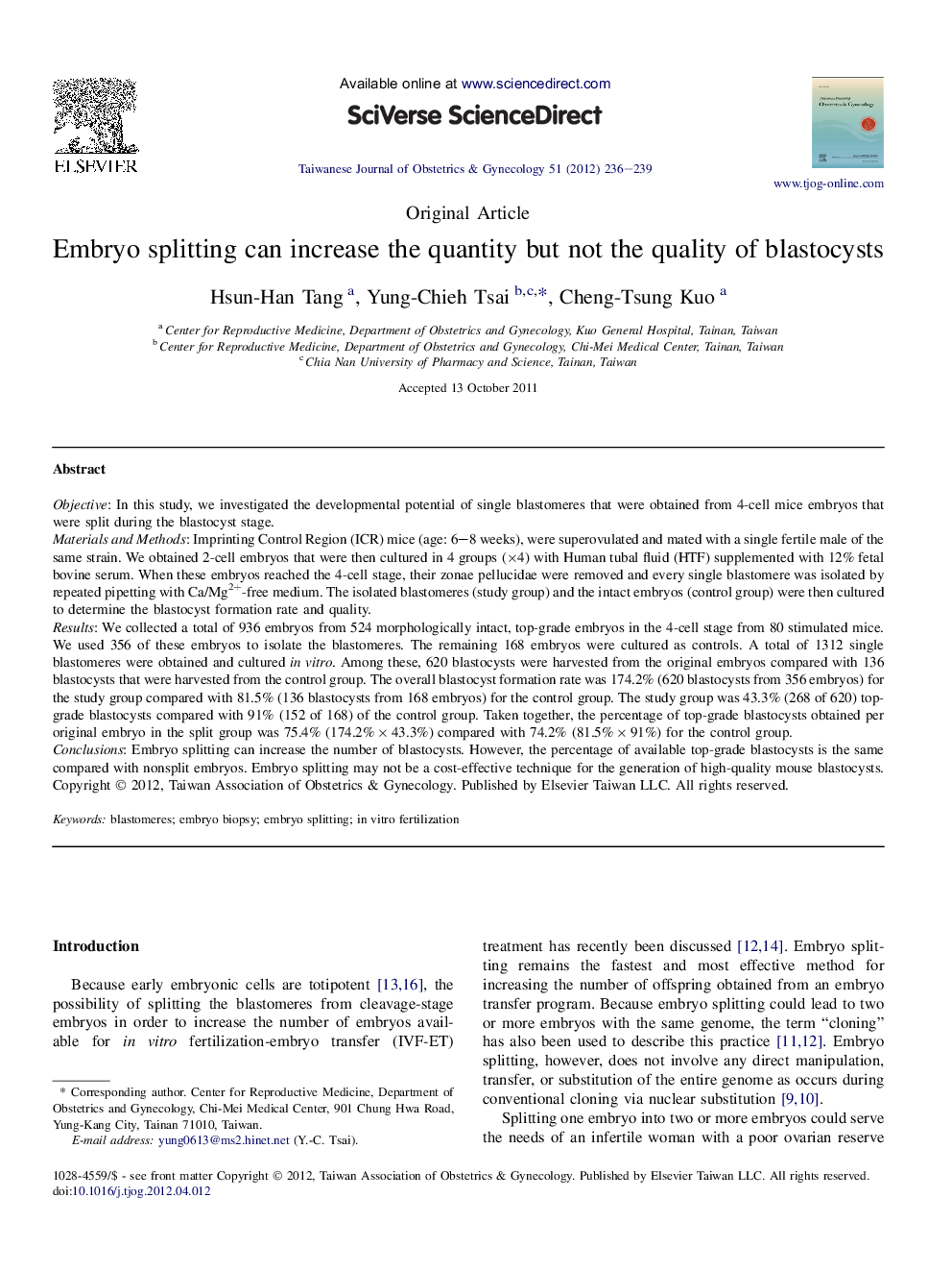 Embryo splitting can increase the quantity but not the quality of blastocysts