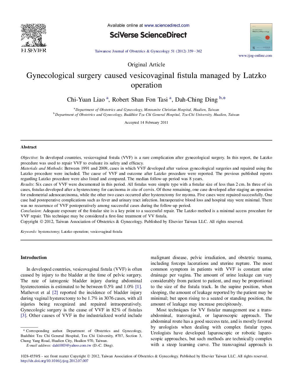 Gynecological surgery caused vesicovaginal fistula managed by Latzko operation