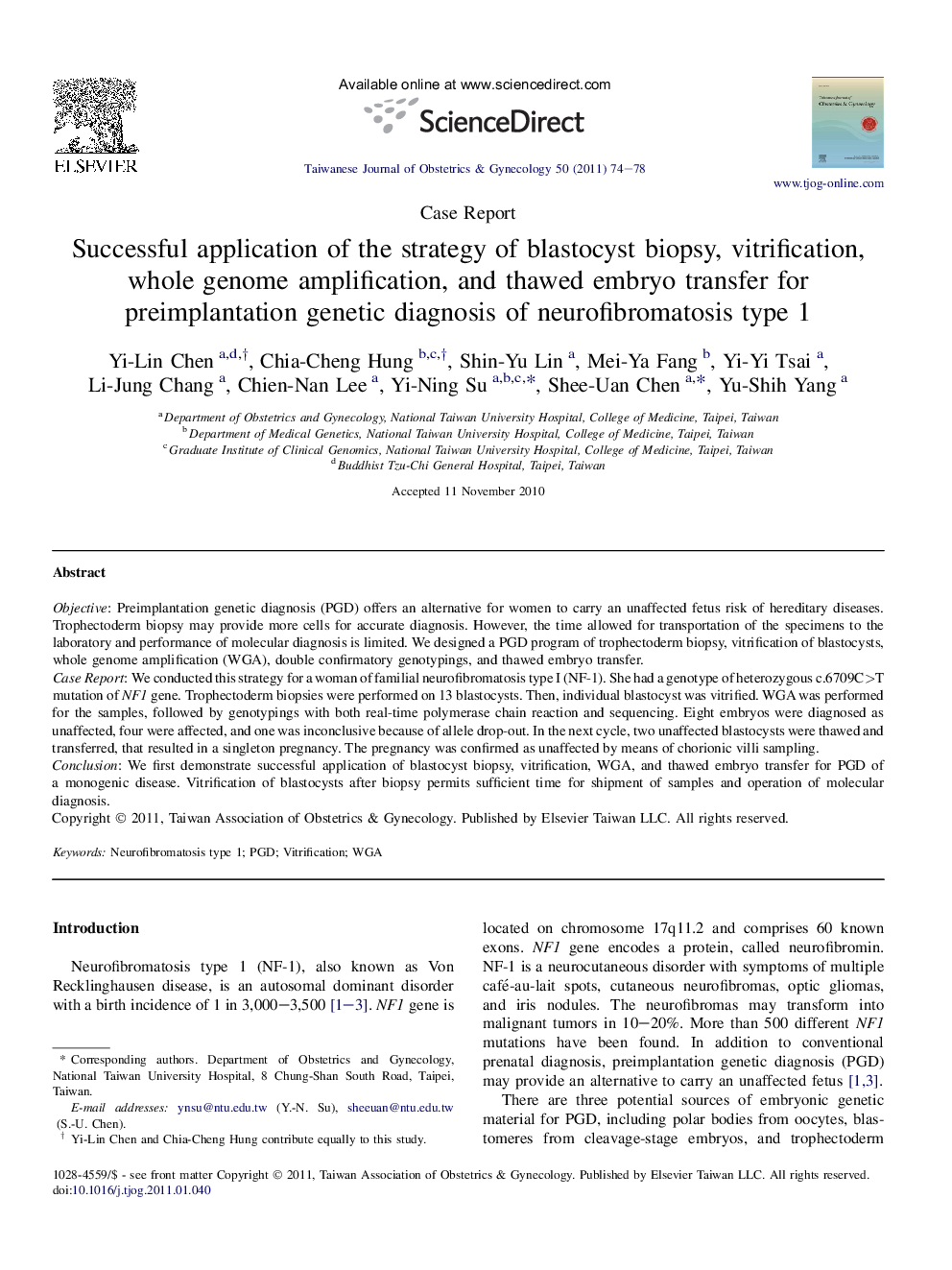 Successful application of the strategy of blastocyst biopsy, vitrification, whole genome amplification, and thawed embryo transfer for preimplantation genetic diagnosis of neurofibromatosis type 1