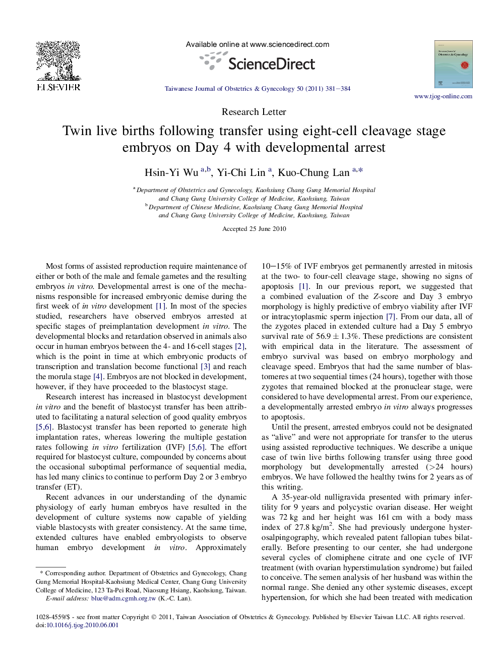 Twin live births following transfer using eight-cell cleavage stage embryos on Day 4 with developmental arrest