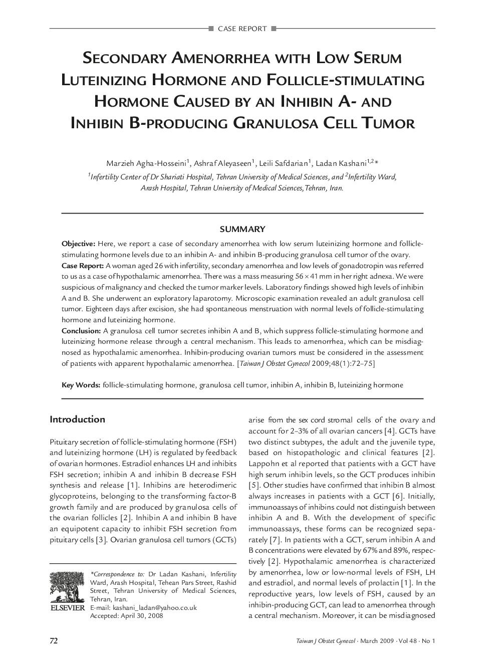 Secondary Amenorrhea with Low Serum Luteinizing Hormone and Follicle-stimulating Hormone Caused by an Inhibin A- and Inhibin B-producing Granulosa Cell Tumor