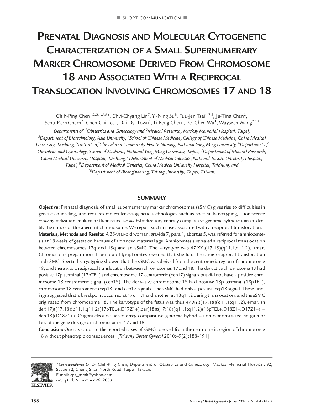 Prenatal Diagnosis and Molecular Cytogenetic Characterization of a Small Supernumerary Marker Chromosome Derived from Chromosome 18 and Associated With a Reciprocal Translocation Involving Chromosomes 17 And 18