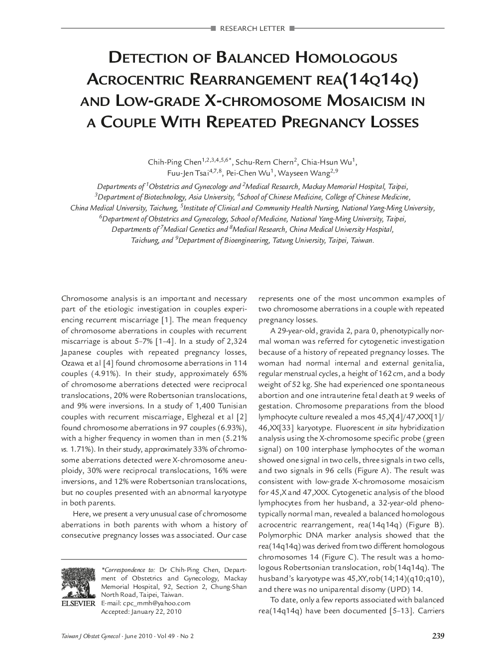 Detection of Balanced Homologous Acrocentric Rearrangement REA(14Q14Q) and Low-Grade X-Chromosome Mosaicism in a Couple With Repeated Pregnancy Losses