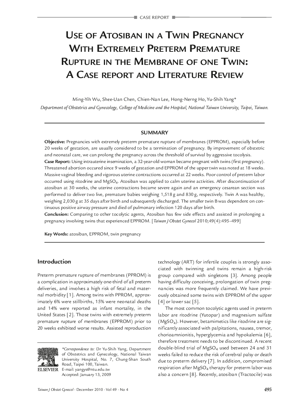 Use of Atosiban in a Twin Pregnancy With Extremely Preterm Premature Rupture in the Membrane of one Twin: A Case Report and Literature Review