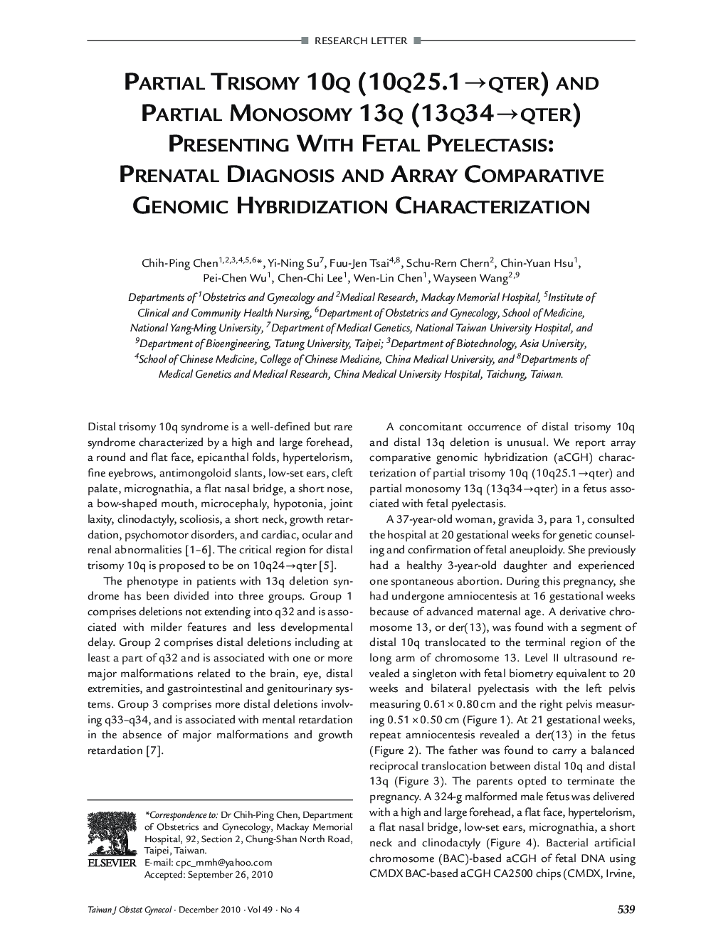 Partial Trisomy 10q (10q25.1 âqter) and Partial Monosomy 13q (13q34âqter) Presenting With Fetal Pyelectasis: Prenatal Diagnosis and Array Comparative Genomic Hybridization Characterization