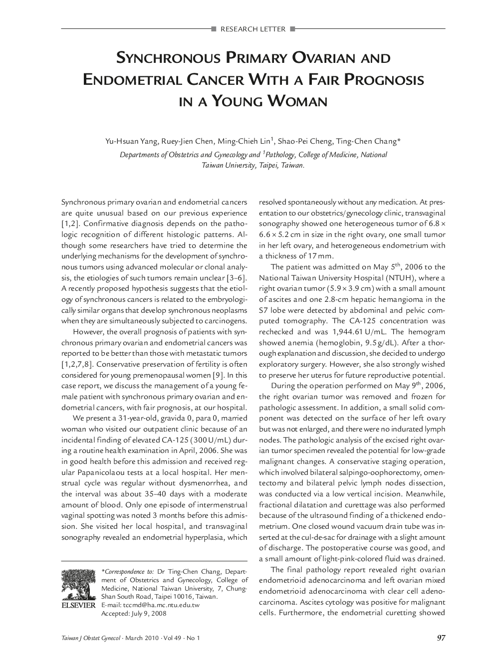 Synchronous Primary Ovarian and Endometrial Cancer With a Fair Prognosis in a Young Woman