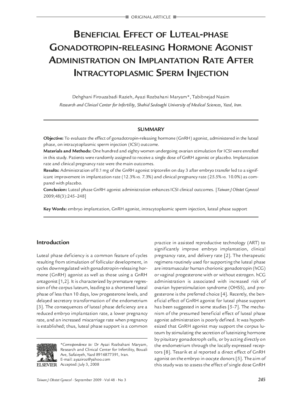 Beneficial Effect of Luteal-phase Gonadotropin-releasing Hormone Agonist Administration on Implantation Rate Afterintracytoplasmic Sperm Injection