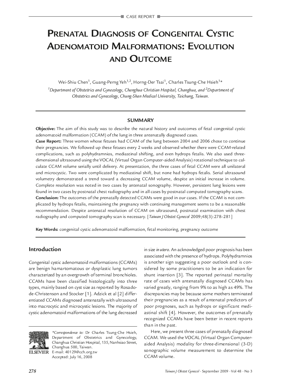 Prenatal Diagnosis of Congenital Cystic Adenomatoid Malformations: Evolution and Outcome