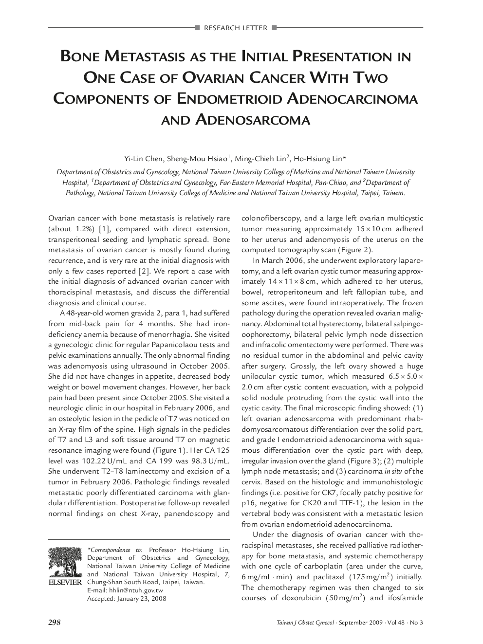 Bone Metastasis as the Initial Presentation in one Case of Ovarian Cancer With Two Components of Endometrioid Adenocarcinoma and Adenosarcoma