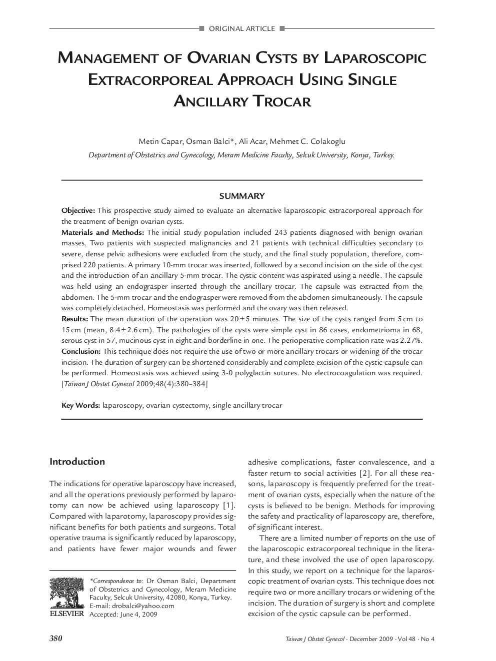 Management of Ovarian Cysts by Laparoscopic Extracorporeal Approach Using Single Ancillary Trocar