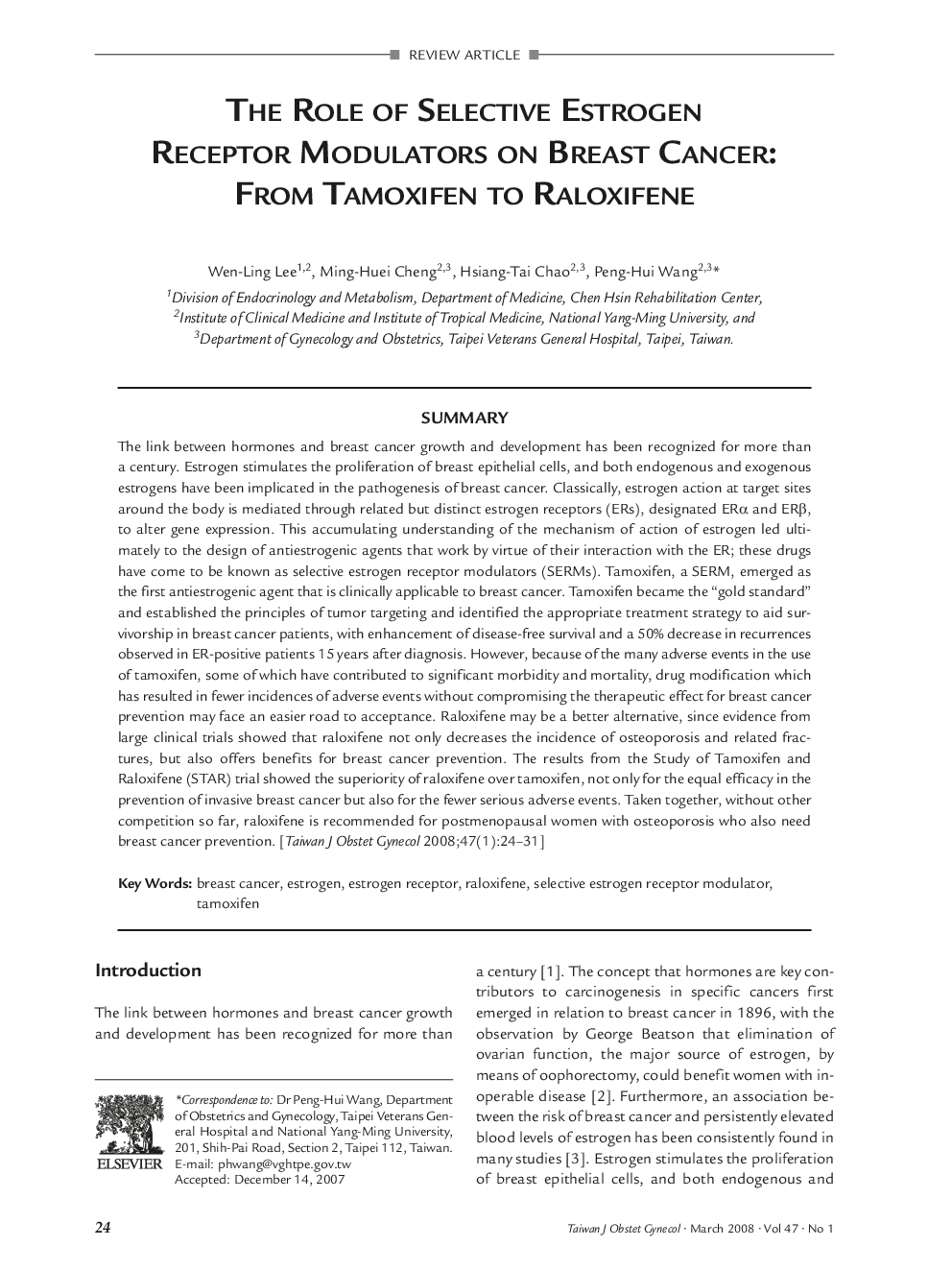 The Role of Selective Estrogen Receptor Modulators on Breast Cancer: From Tamoxifen to Raloxifene