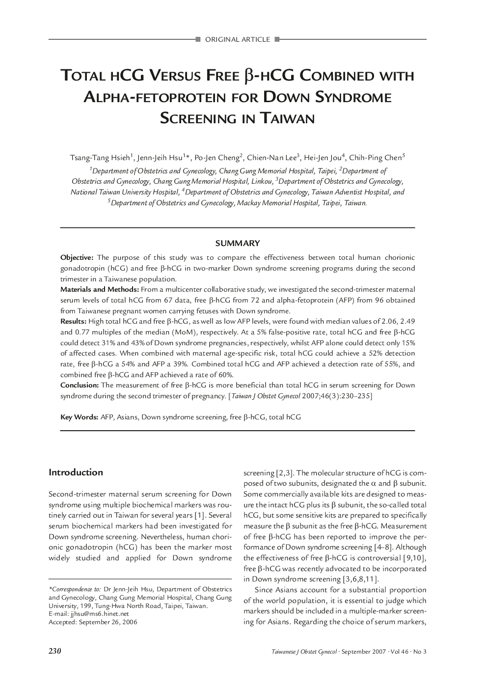 Total hCG Versus Free β-hCG Combined with Alpha-fetoprotein for Down Syndrome Screening in Taiwan