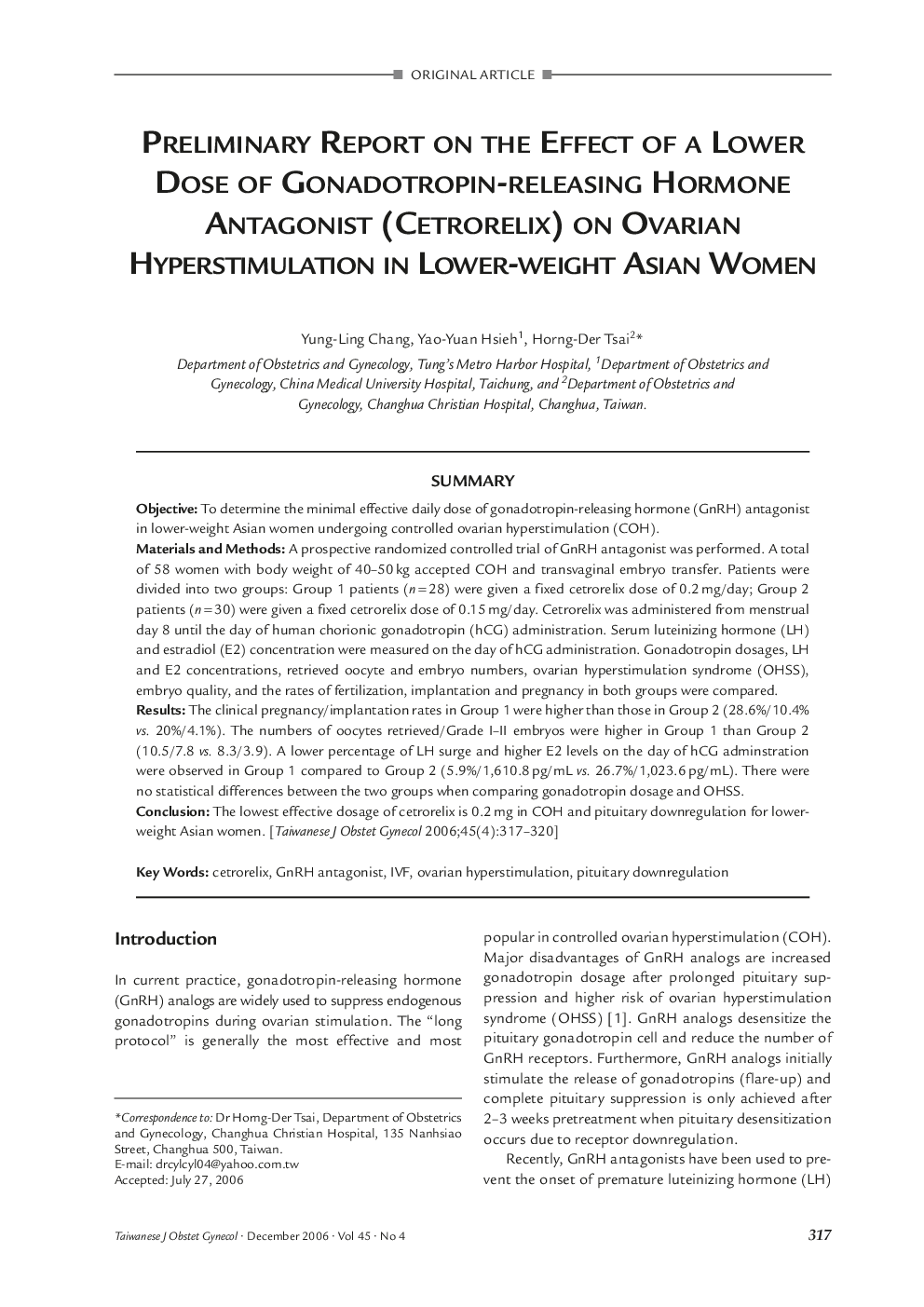 Preliminary Report on the Effect of a Lower Dose of Gonadotropin-Releasing Hormone Antagonist (Cetrorelix) on Ovarian Hyperstimulation in Lower-Weight Asian Women