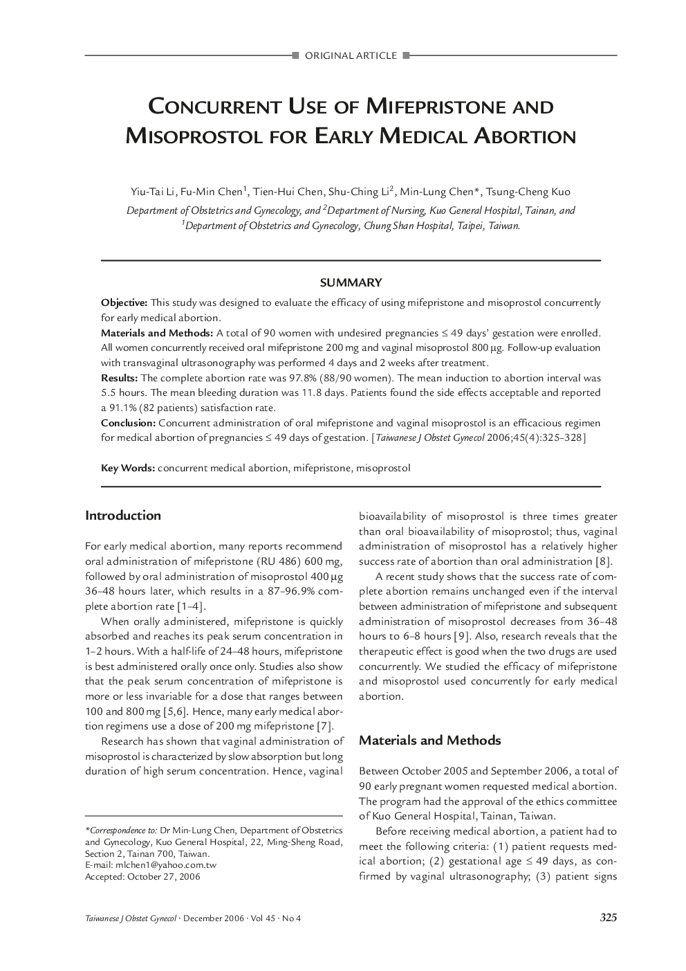 Concurrent Use of Mifepristone and Misoprostol for Early Medical Abortion