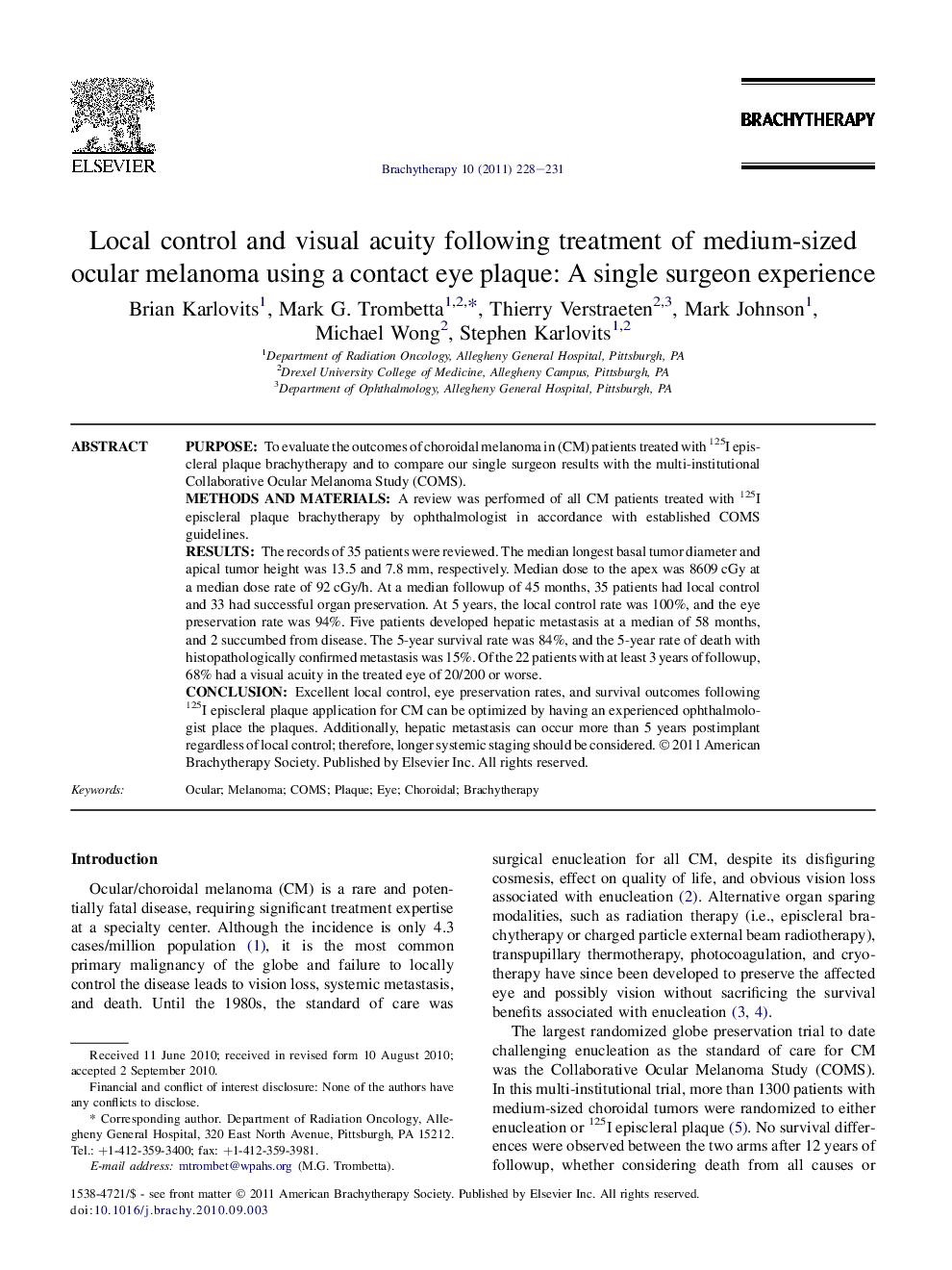 Local control and visual acuity following treatment of medium-sized ocular melanoma using a contact eye plaque: A single surgeon experience