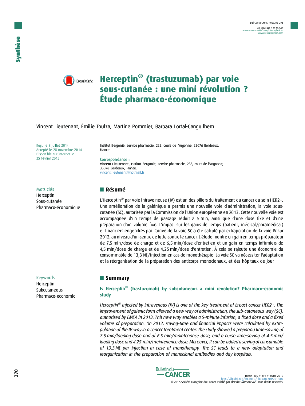 Herceptin® (trastuzumab) par voie sous-cutanéeÂ : une mini révolutionÂ ? Ãtude pharmaco-économique