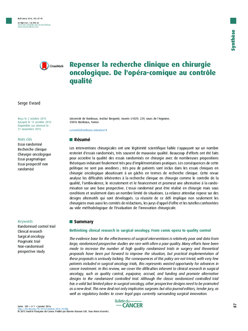 Repenser la recherche clinique en chirurgie oncologique. De l'opéra-comique au contrÃ´le qualité