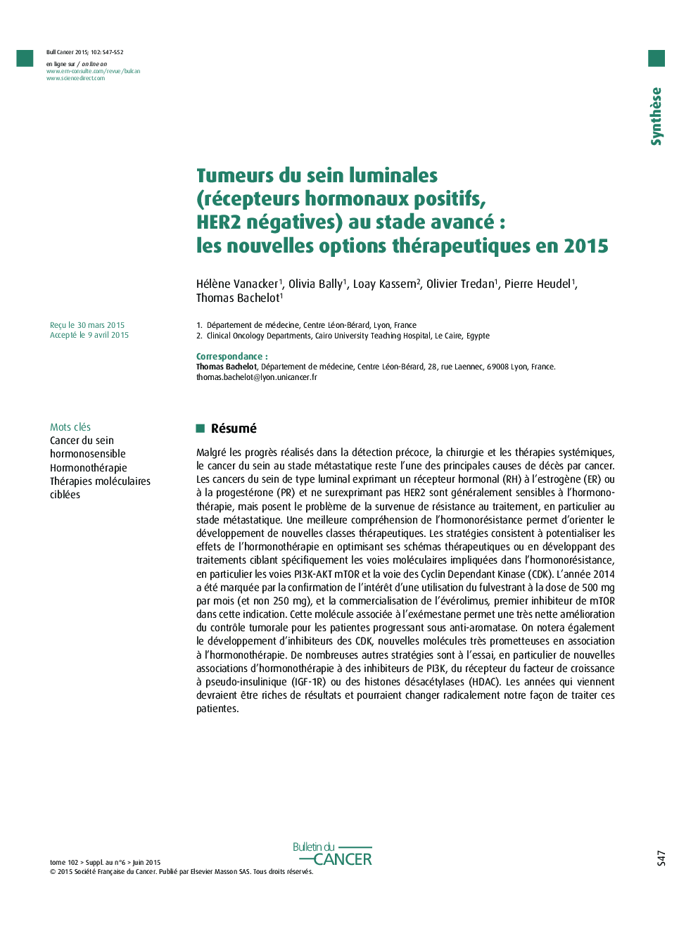 Tumeurs du sein luminales (récepteurs hormonaux positifs, HER2 négatives) au stade avancé : les nouvelles options thérapeutiques en 2015