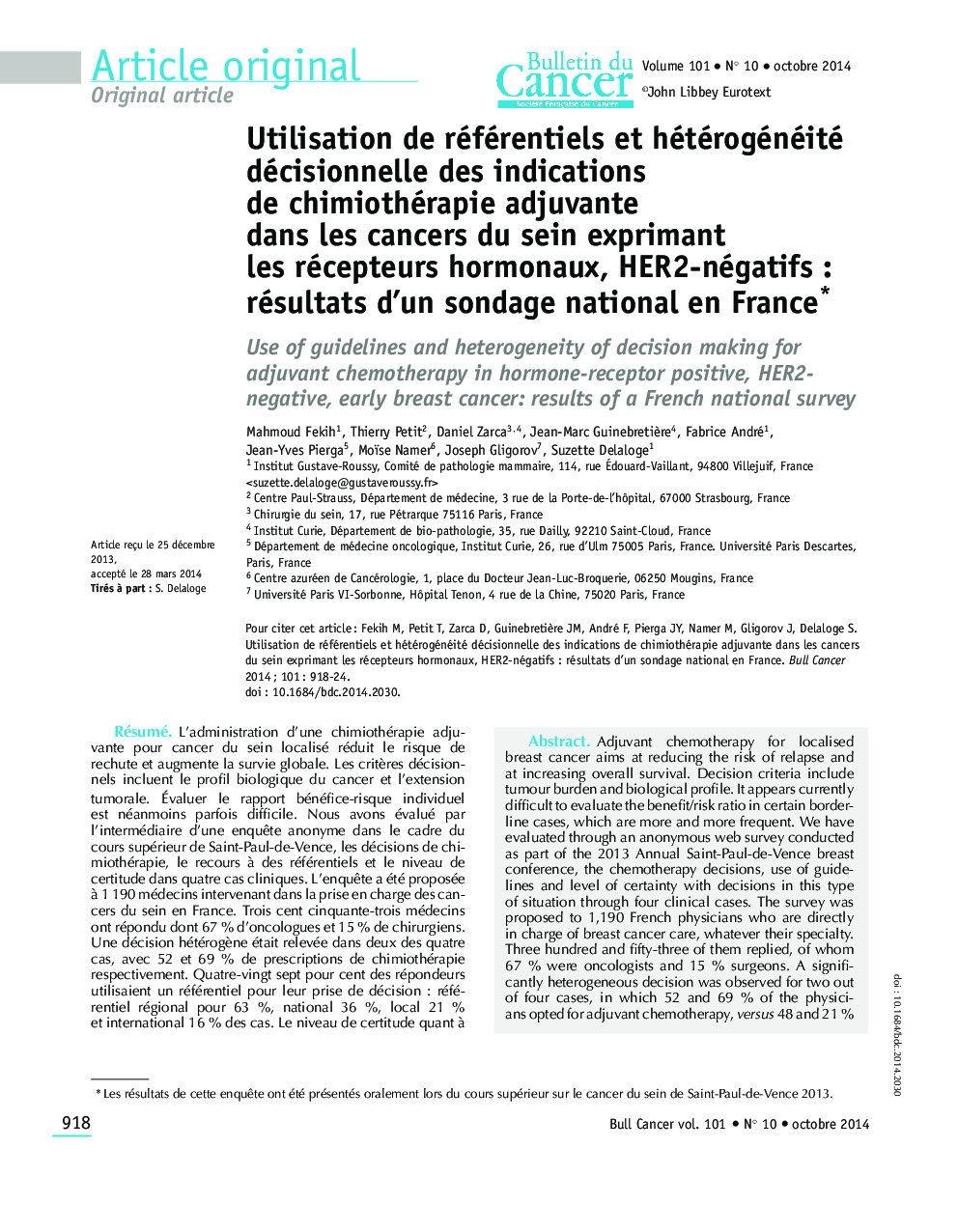 Utilisation de référentiels et hétérogénéité décisionnelle des indications de chimiothérapie adjuvante dans les cancers du sein exprimant les récepteurs hormonaux, HER2-négatifs: résultats d'un sondage national en France*