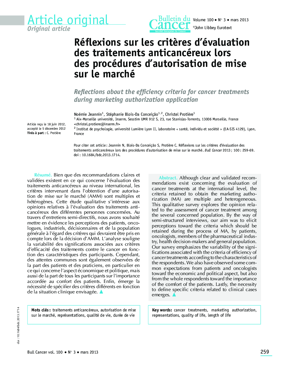 Réflexions sur les critÃ¨res d'évaluation des traitements anticancéreux lors des procédures d'autorisation de mise sur le marché