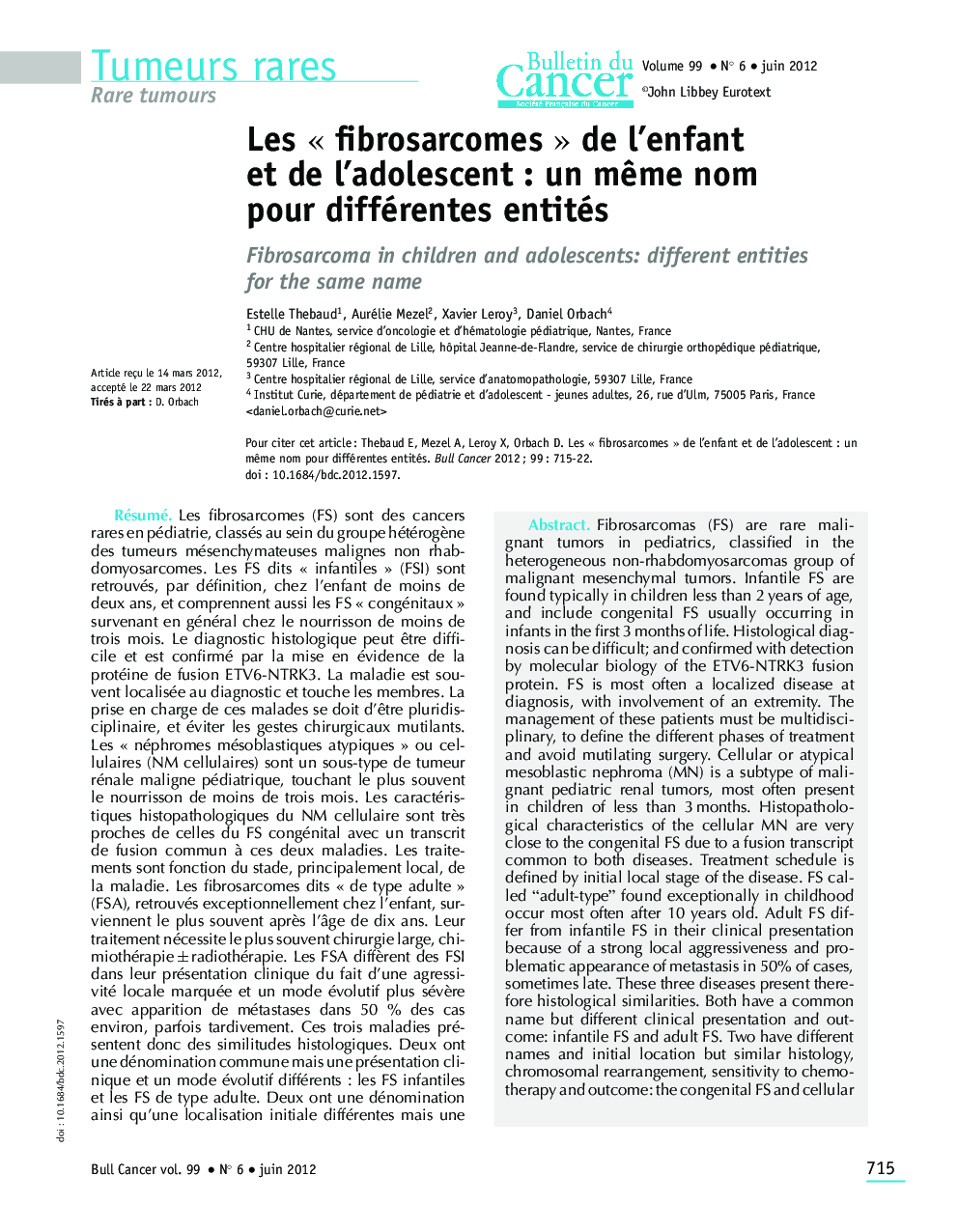 Les Â« fibrosarcomes Â» de l'enfant et de l'adolescent : un mÃªme nom pour différentes entités