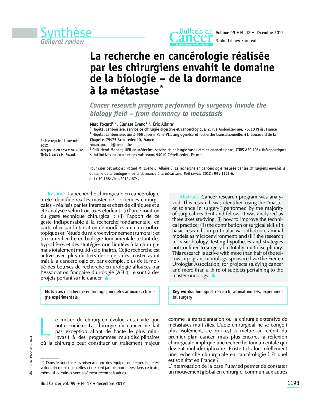 La recherche en cancérologie réalisée par les chirurgiens envahit le domaine de la biologie - de la dormance Ã  la métastase