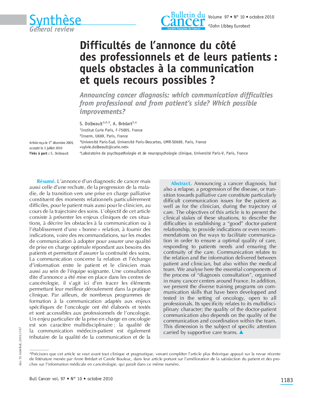 Difficultés de l'annonce du cÃ´té des professionnels et de leurs patients : quels obstacles Ã  la communication et quels recours possibles ?*