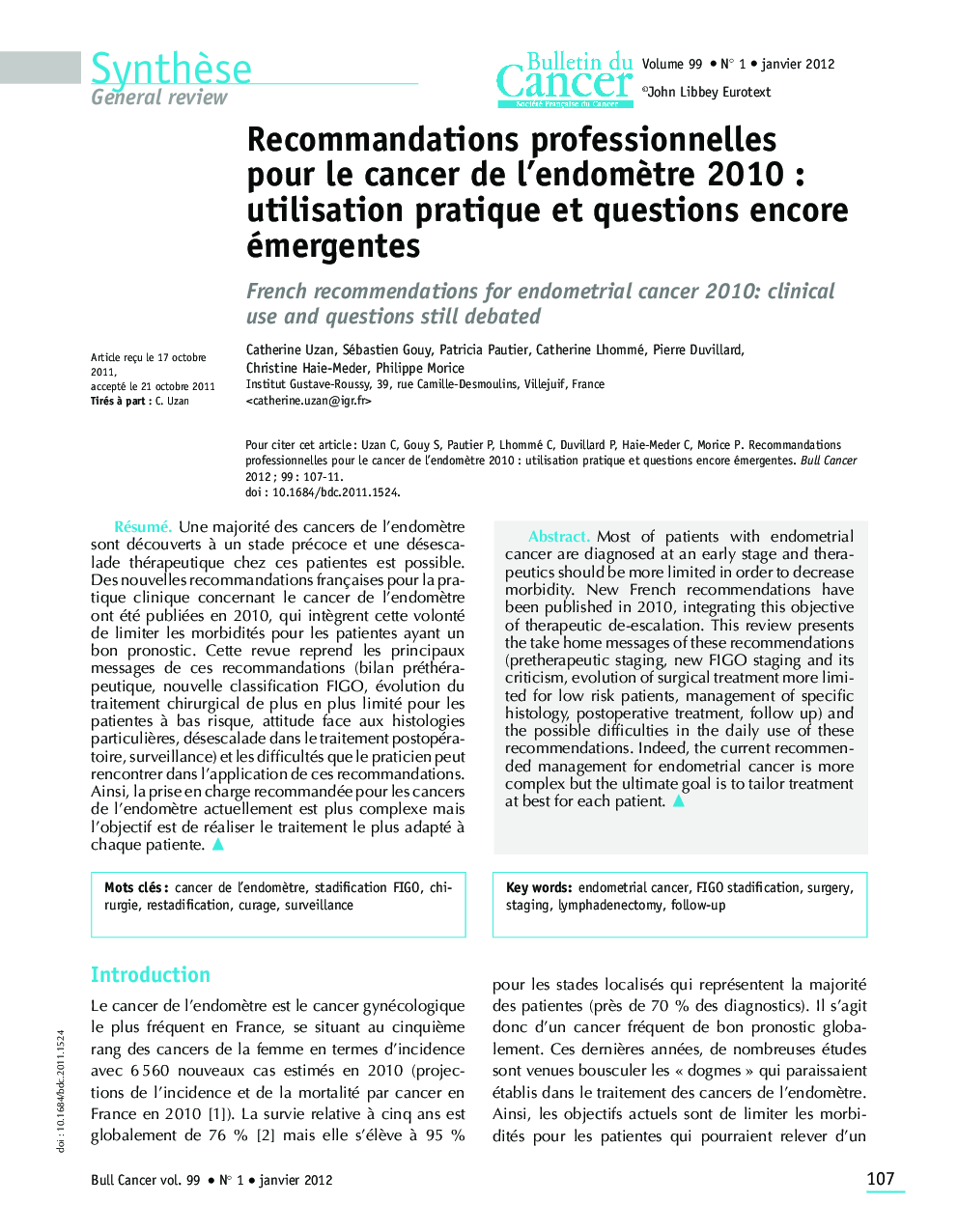 Recommandations professionnelles pour le cancer de l'endomÃ¨tre 2010 : utilisation pratique et questions encore émergentes