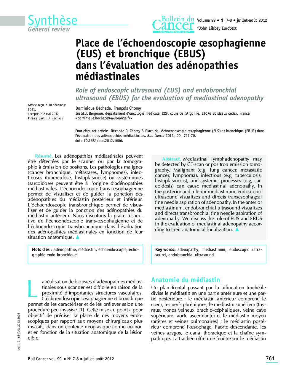 Place de l'échoendoscopie Åsophagienne (EUS) et bronchique (EBUS) dans l'évaluation des adénopathies médiastinales