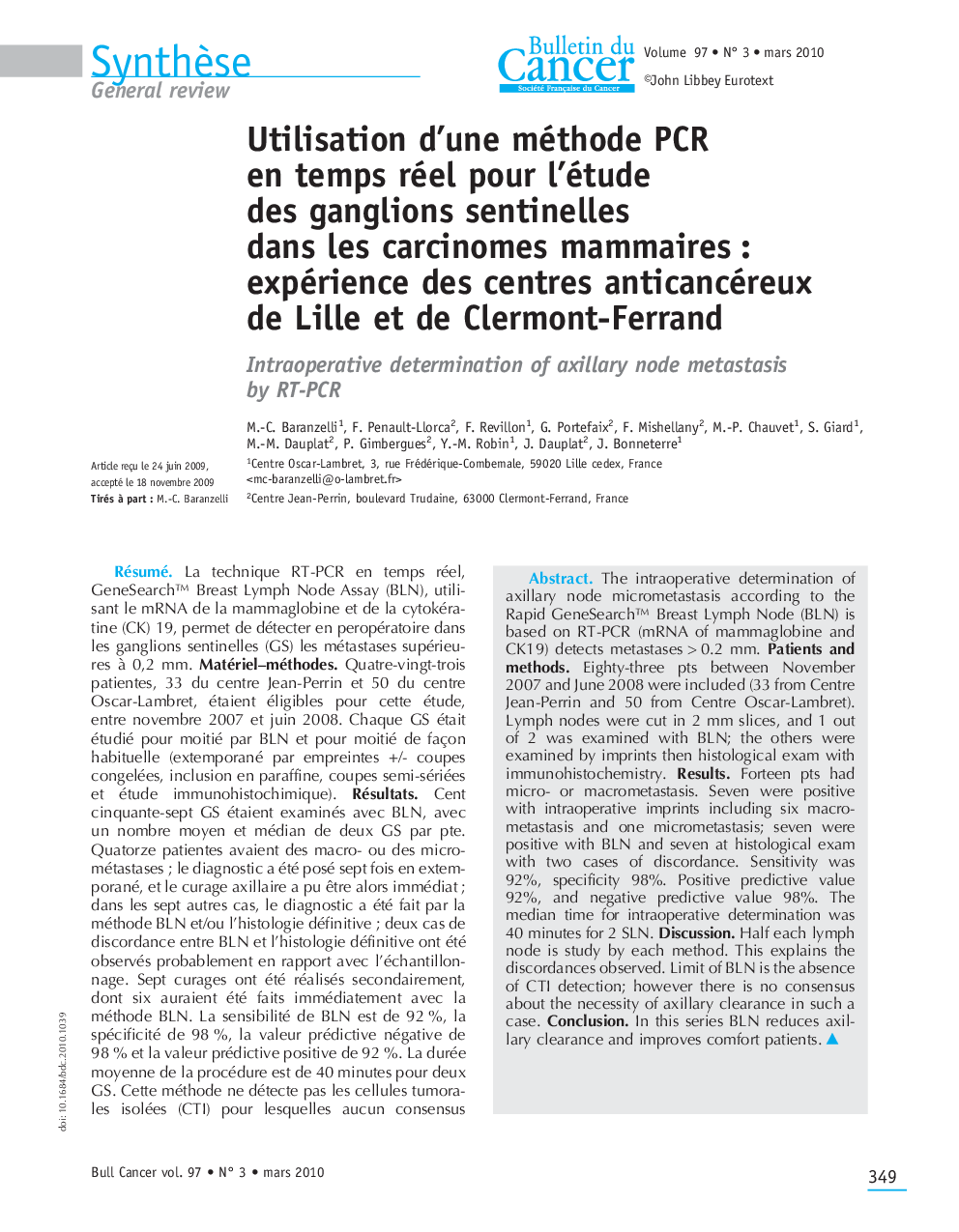 Utilisation d'une méthode PCR en temps réel pour l'étude des ganglions sentinelles dans les carcinomes mammaires : expérience des centres anticancéreux de Lille et de Clermont-Ferrand