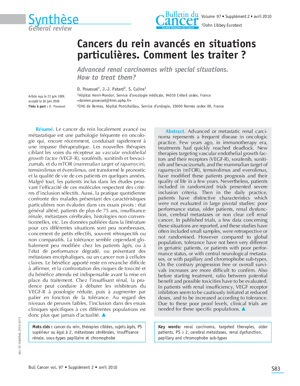 Cancers du rein avancés en situations particuliÃ¨res. Comment les traiter?