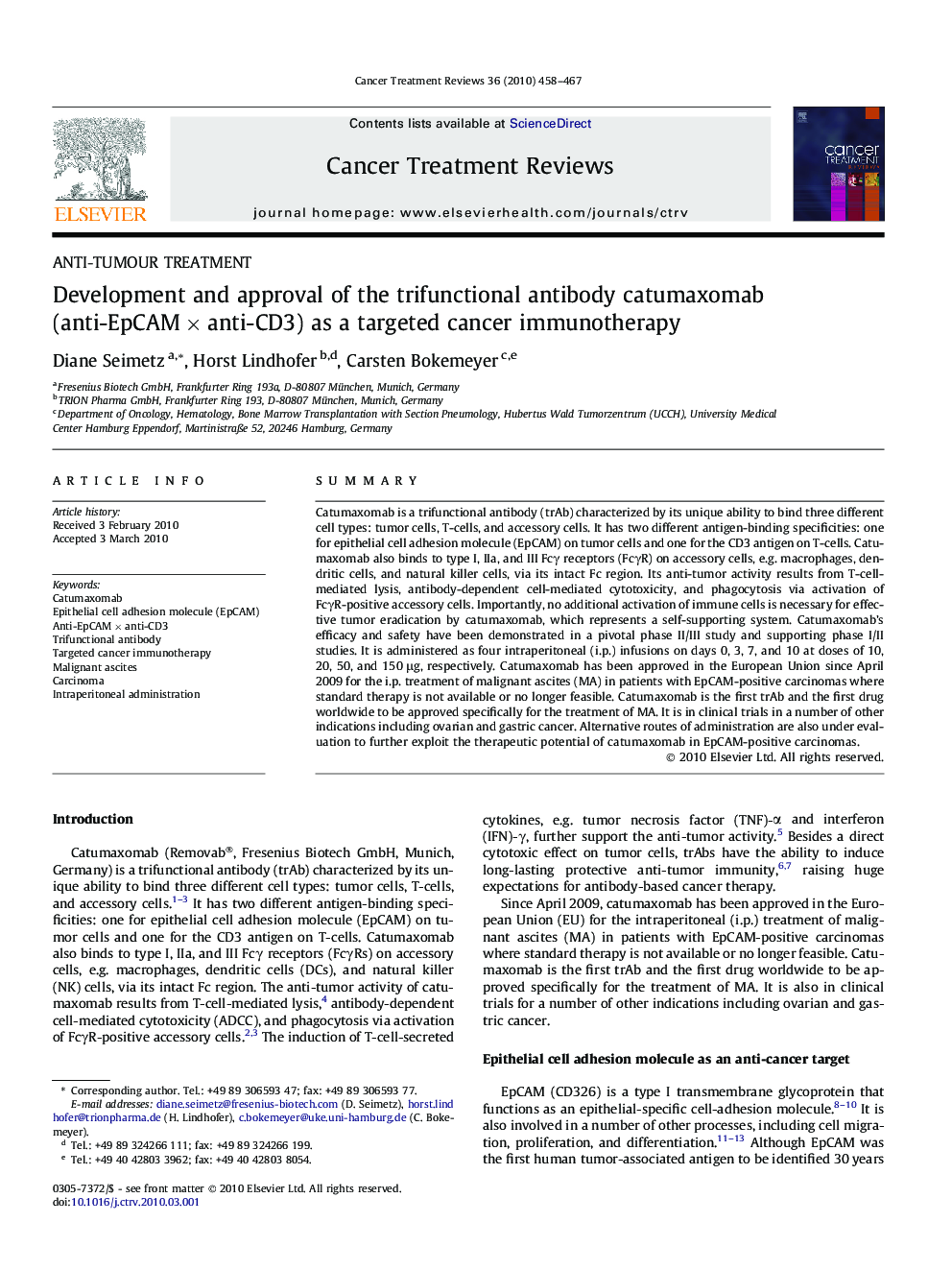 Development and approval of the trifunctional antibody catumaxomab (anti-EpCAM × anti-CD3) as a targeted cancer immunotherapy