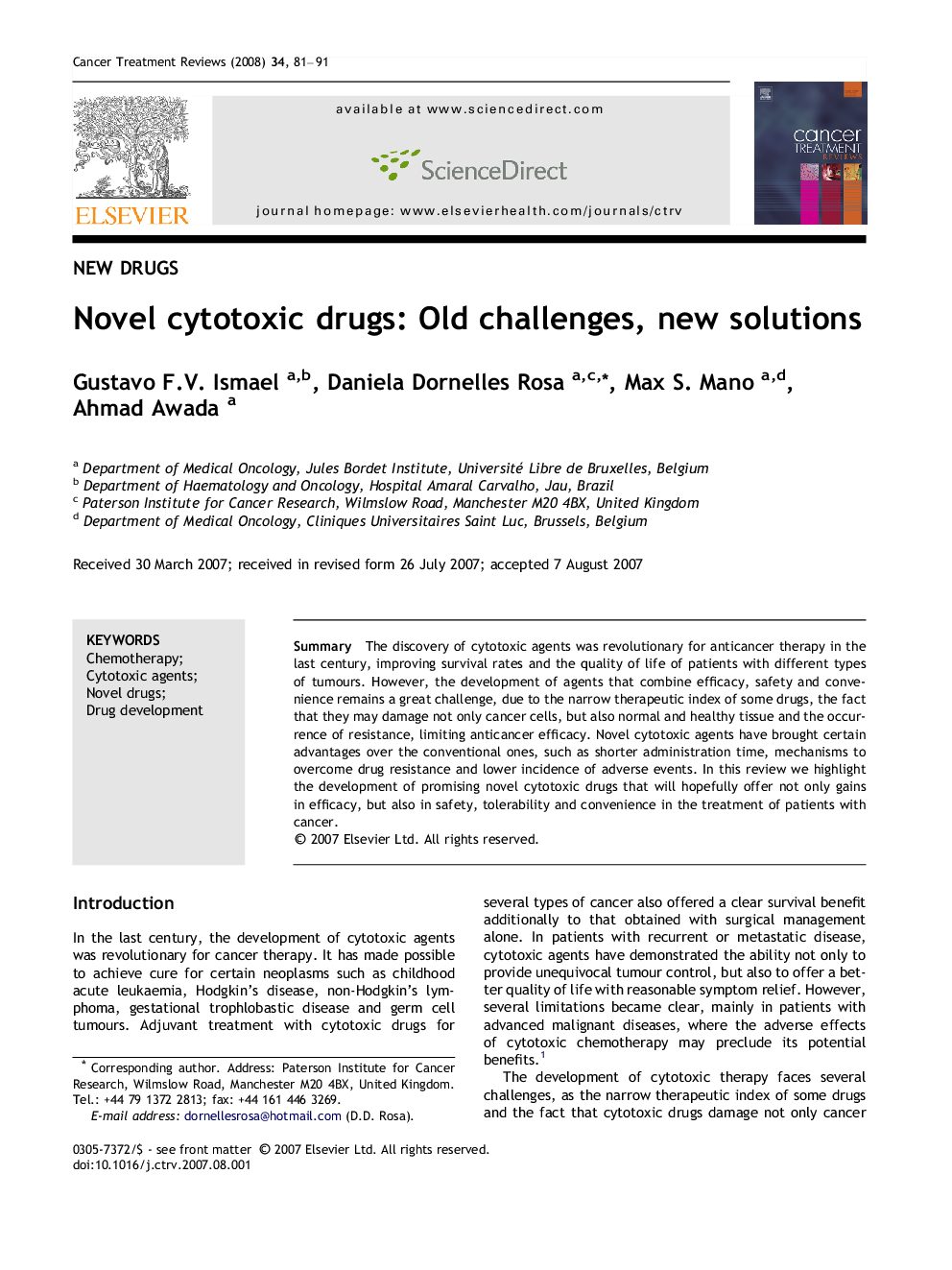 Novel cytotoxic drugs: Old challenges, new solutions