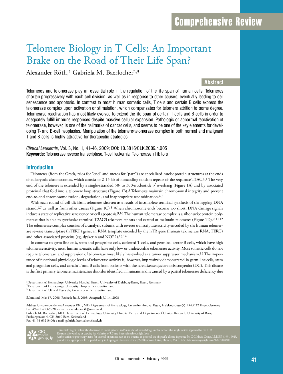 Telomere Biology in T Cells: An Important Brake on the Road of Their Life Span?