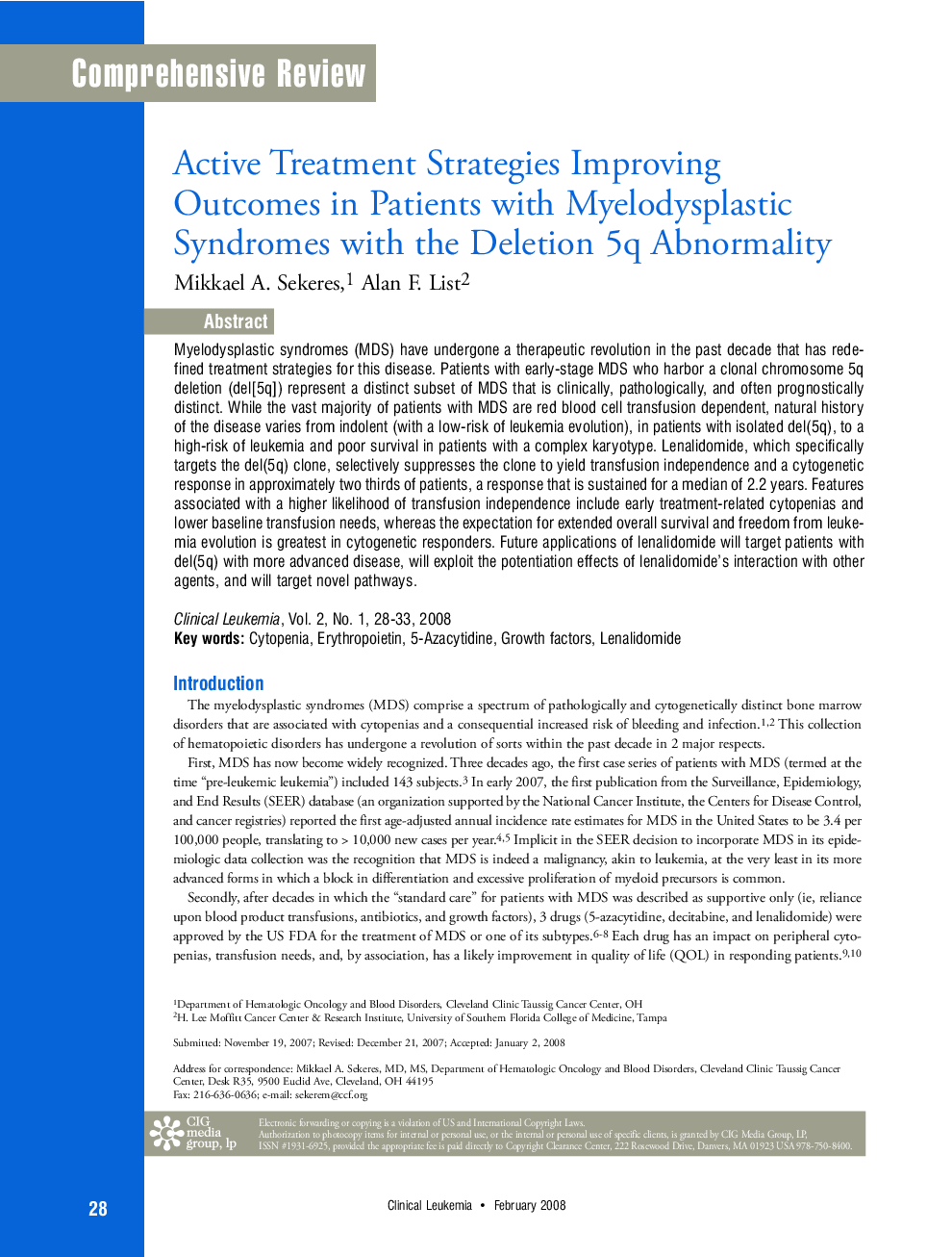 Active Treatment Strategies Improving Outcomes in Patients with Myelodysplastic Syndromes with the Deletion 5q Abnormality