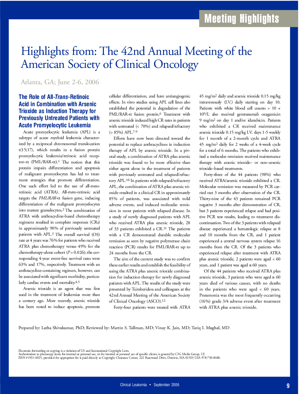 Highlights from: The 42nd Annual Meeting of the American Society of Clinical Oncology, Atlanta, GA; June 2-6, 2006