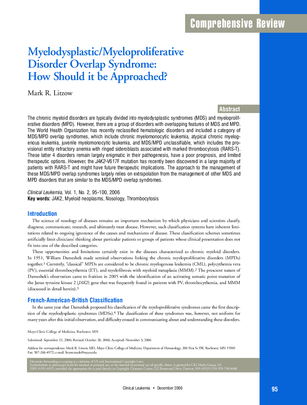 Myelodysplastic/Myeloproliferative Disorder Overlap Syndrome: How Should it be Approached?