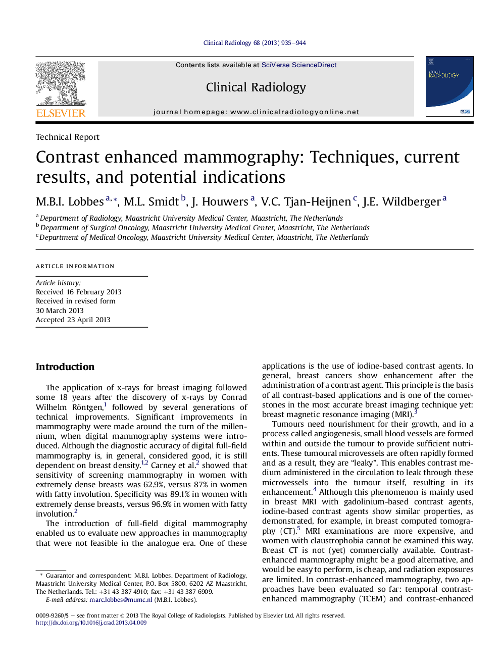 Contrast enhanced mammography: Techniques, current results, and potential indications