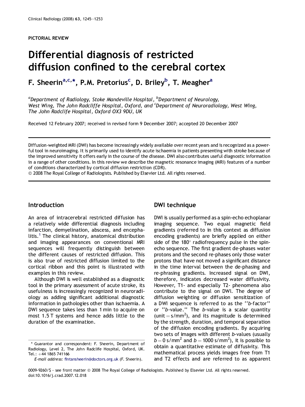 Differential diagnosis of restricted diffusion confined to the cerebral cortex