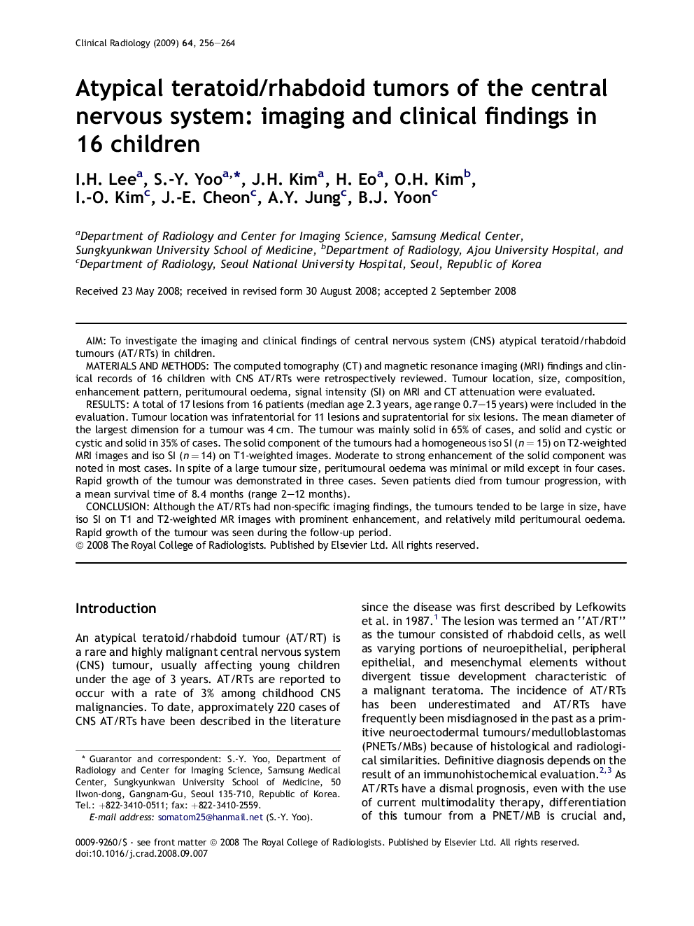 Atypical teratoid/rhabdoid tumors of the central nervous system: imaging and clinical findings in 16 children