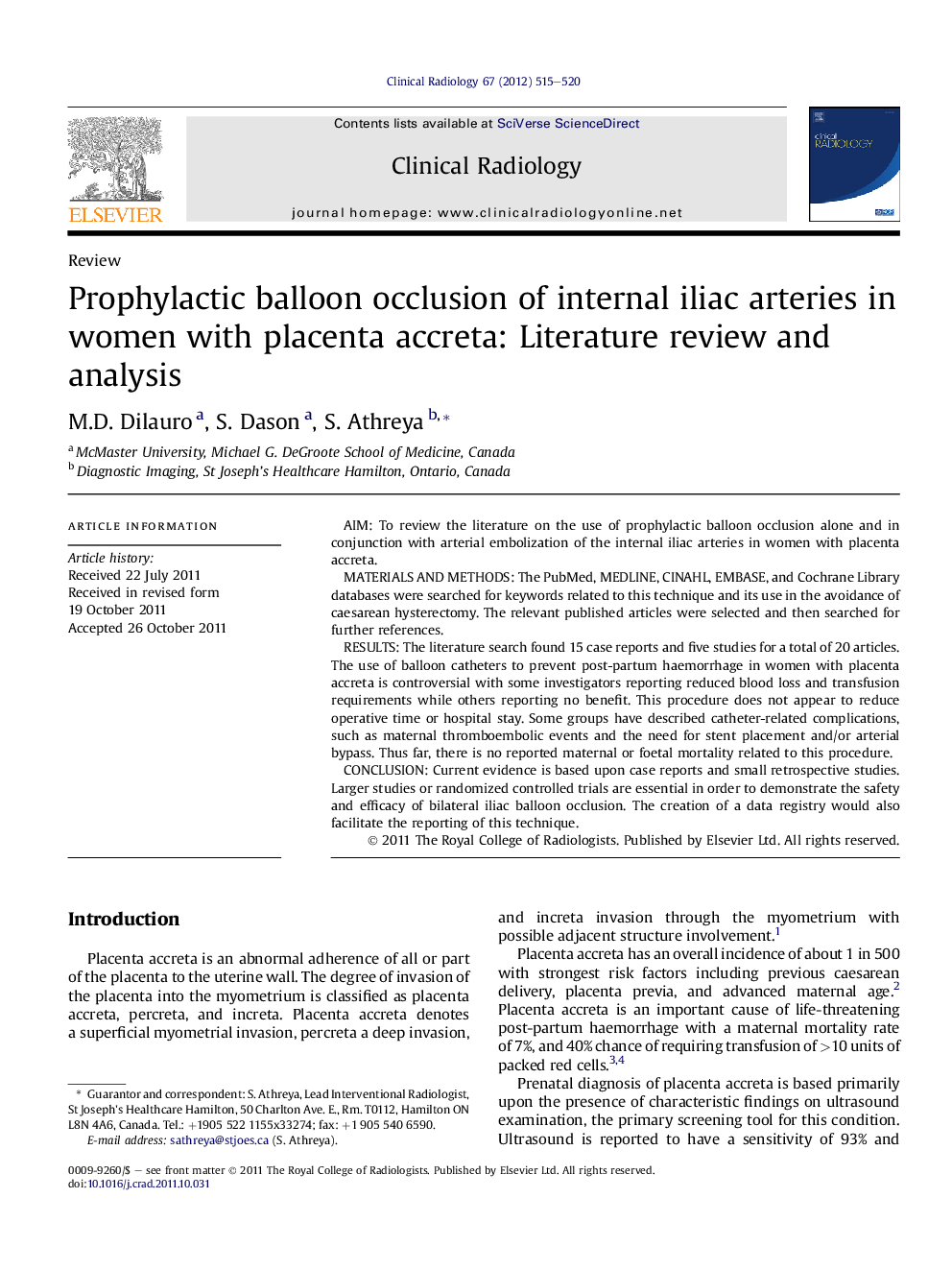 Prophylactic balloon occlusion of internal iliac arteries in women with placenta accreta: Literature review and analysis