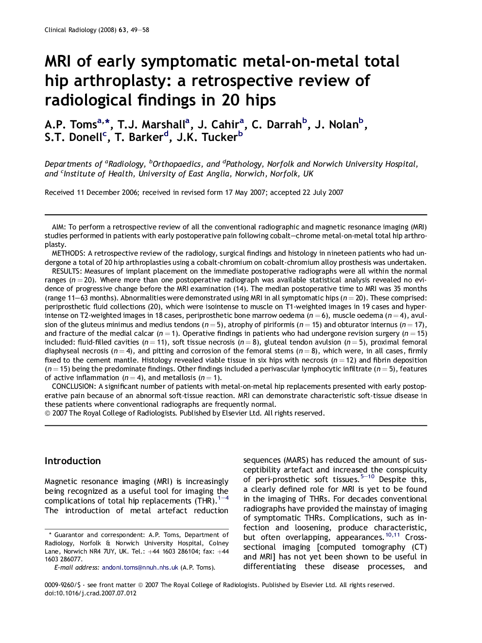 MRI of early symptomatic metal-on-metal total hip arthroplasty: a retrospective review of radiological findings in 20 hips