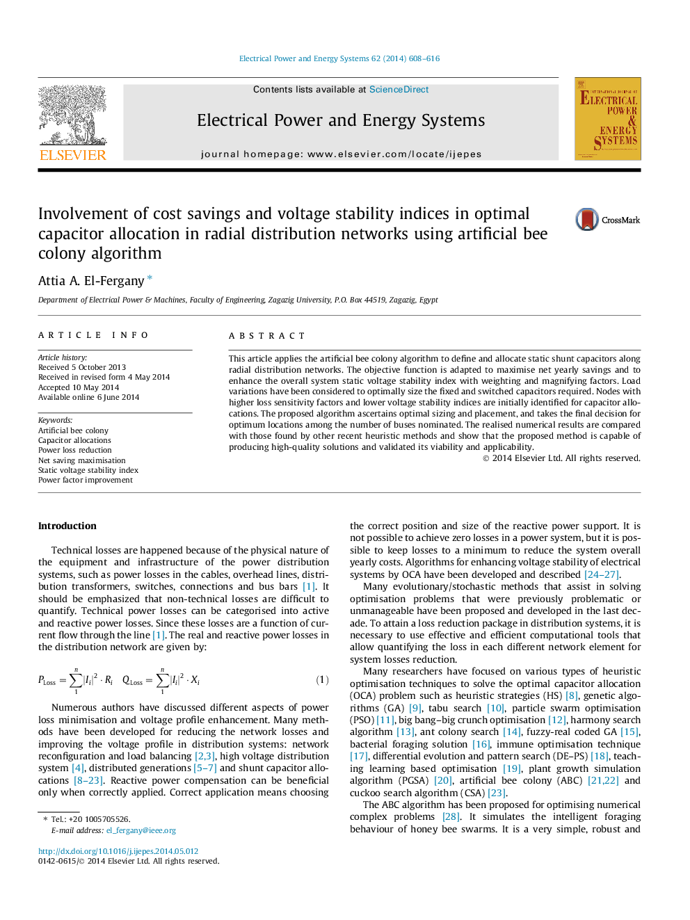 Involvement of cost savings and voltage stability indices in optimal capacitor allocation in radial distribution networks using artificial bee colony algorithm