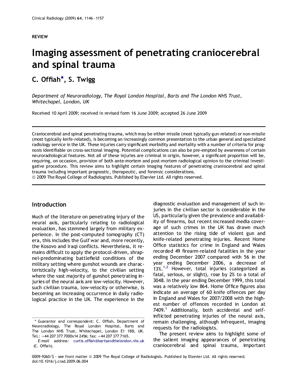 Imaging assessment of penetrating craniocerebral and spinal trauma