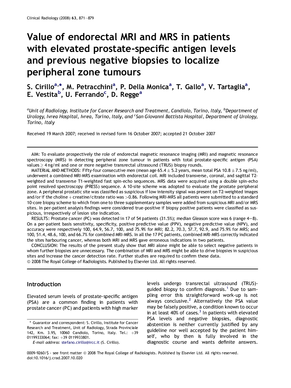 Value of endorectal MRI and MRS in patients with elevated prostate-specific antigen levels and previous negative biopsies to localize peripheral zone tumours