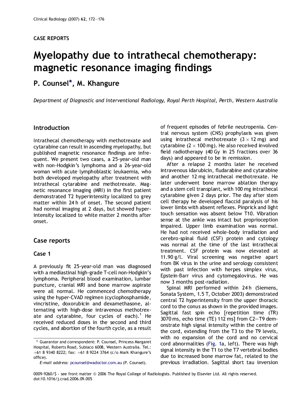 Myelopathy due to intrathecal chemotherapy: magnetic resonance imaging findings