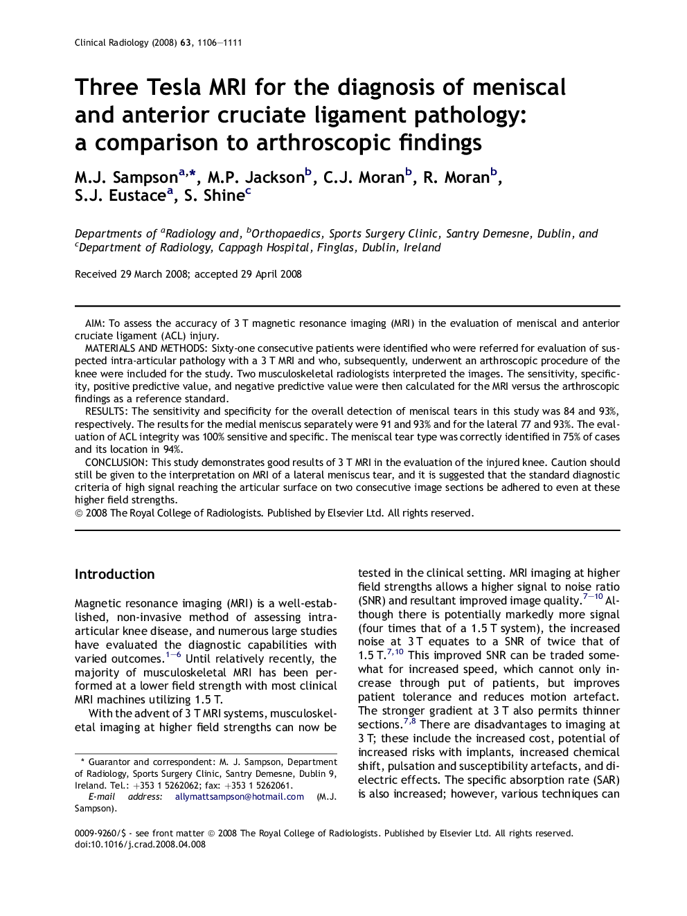 Three Tesla MRI for the diagnosis of meniscal and anterior cruciate ligament pathology: a comparison to arthroscopic findings