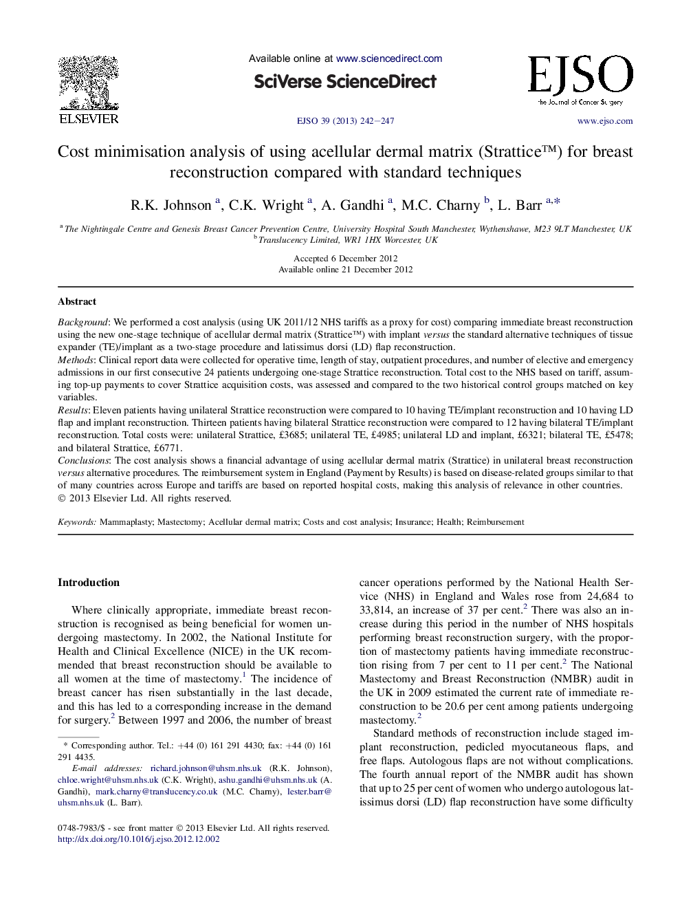 Cost minimisation analysis of using acellular dermal matrix (Strattice™) for breast reconstruction compared with standard techniques