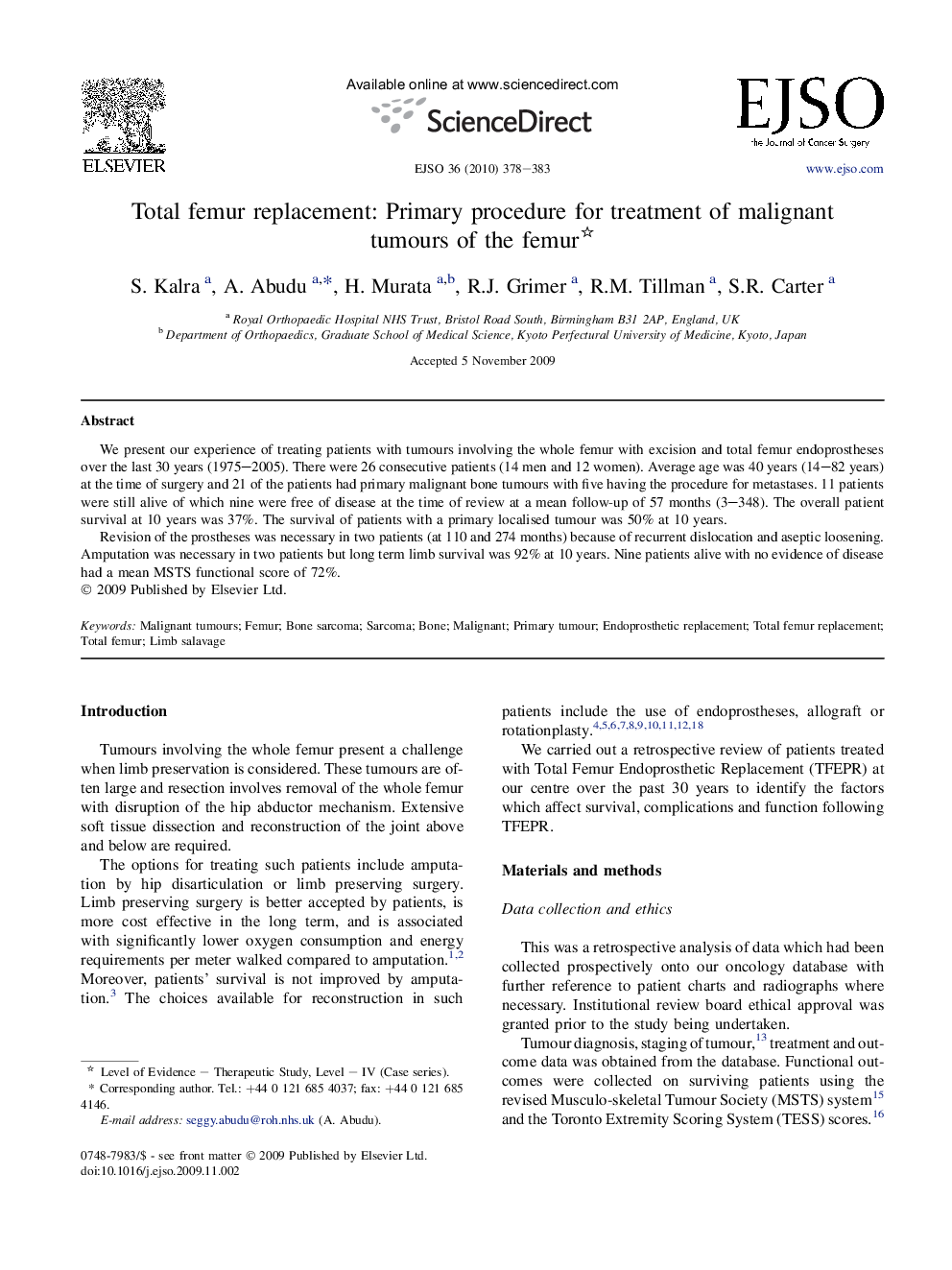 Total femur replacement: Primary procedure for treatment of malignant tumours of the femur 